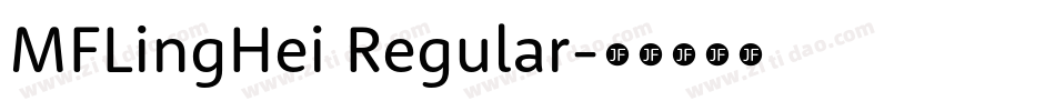 MFLingHei Regular字体转换